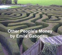 Other People's Money - Emile Gaboriau - ebook