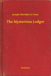 The Mysterious Lodger - Joseph Sheridan Le Fanu - ebook