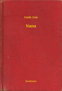 Nana - Emile Zola - ebook