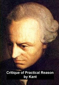 Critique of Practical Reason - Immanuel Kant - ebook