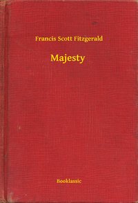 Majesty - Francis Scott Fitzgerald - ebook