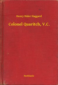 Colonel Quaritch, V.C. - Henry Rider Haggard - ebook