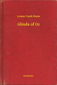 Glinda of Oz - Lyman Frank Baum - ebook
