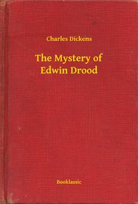 The Mystery of Edwin Drood - Charles Dickens - ebook