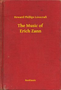 The Music of Erich Zann - Howard Phillips Lovecraft - ebook