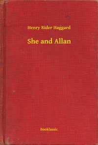 She and Allan - Henry Rider Haggard - ebook