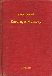 Karain, A Memory - Joseph Conrad - ebook