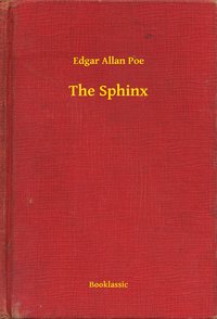 The Sphinx - Edgar Allan Poe - ebook