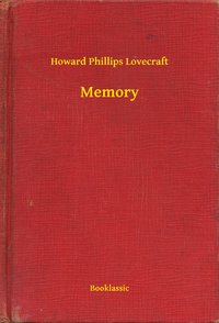 Memory - Howard Phillips Lovecraft - ebook