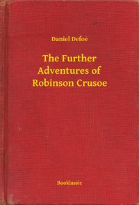 The Further Adventures of Robinson Crusoe - Daniel Defoe - ebook