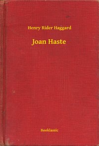 Joan Haste - Henry Rider Haggard - ebook