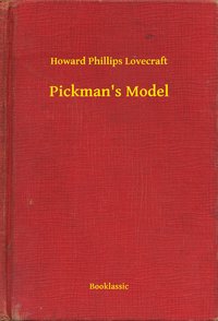 Pickman's Model - Howard Phillips Lovecraft - ebook