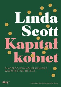 Kapitał kobiet - Linda Scott - ebook