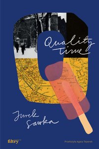 Quality Time - Jurek Sawka - ebook