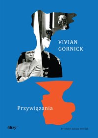 Przywiązania - Vivian Gornick - ebook