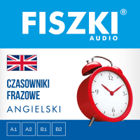FISZKI audio – angielski – Czasowniki frazowe - Patrycja Wojsyk - audiobook
