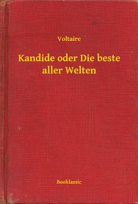 Kandide oder Die beste aller Welten - Voltaire - ebook