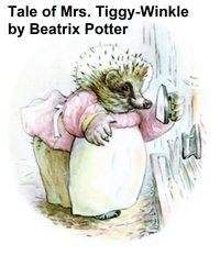 The Tale of Mrs. Tiggy-Winkle - Beatrix Potter - ebook