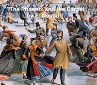 The Phoenix and the Carpet - Edith Nesbit - ebook