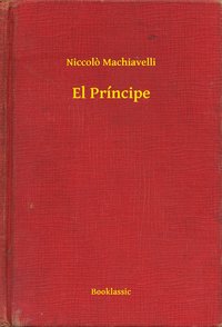 El Príncipe - Niccolò Machiavelli - ebook