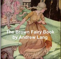 The Brown Fairy Book - Andrew Lang - ebook