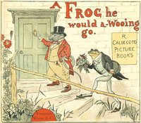 A Frog He Would a Wooing Go - Randolph Caldecott - ebook