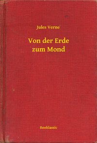 Von der Erde zum Mond - Jules Verne - ebook