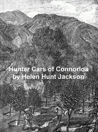 The Hunter Cats of Connorloa - Helen Hunt Jackson - ebook