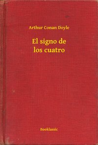 El signo de los cuatro - Arthur Conan Doyle - ebook