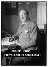 Quince Libros - Vicente Blasco Ibáñez - ebook