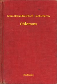 Oblomow - Iwan Alexandrowitsch  Gontscharow - ebook