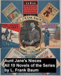 Aunt Jane's Nieces - L. Frank Baum - ebook