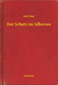 Der Schatz im Silbersee - Karl May - ebook