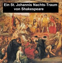 Ein St. Johannis Nachts-Traum - William Shakespeare - ebook