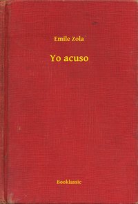 Yo acuso - Emile Zola - ebook