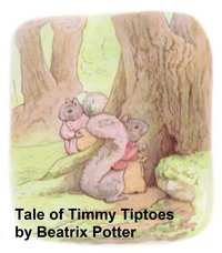 The Tale of Timmy Tiptoes - Beatrix Potter - ebook