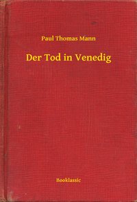 Der Tod in Venedig - Paul Thomas Mann - ebook