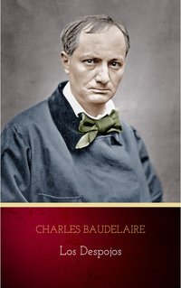 Los Despojos - Charles Baudelaire - ebook