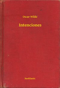Intenciones - Oscar Wilde - ebook