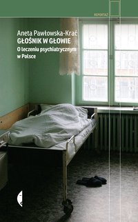 Głośnik w głowie - Aneta Pawłowska-Krać - ebook