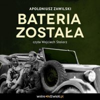 Bateria została - Zawilski Apoloniusz - audiobook