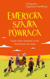 Emerycka Szajka powraca - Catharina Ingelman-Sundberg - ebook