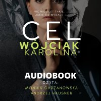 Cel - Karolina Wójciak - audiobook