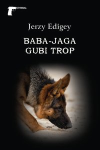 Baba-Jaga gubi trop - Jerzy Edigey - ebook