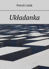 Układanka - Patryk Lalak - ebook