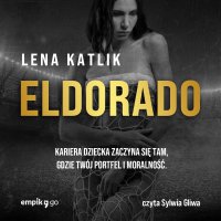 Eldorado - Lena Katlik - audiobook