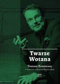 Twarze Wotana - Tomasz Konieczny - ebook