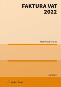 Faktura VAT 2022 - Katarzyna Dokukin - ebook