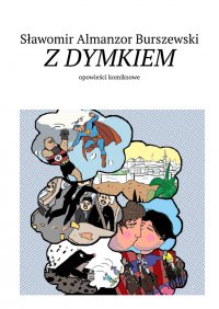 Z dymkiem - Sławomir Burszewski - ebook