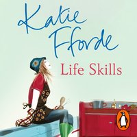 Life Skills - Katie Fforde - audiobook